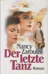 Nancy Zaroulis - Der letzte Tanz [antikvár]