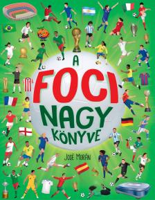 José Morán - A foci nagy könyve