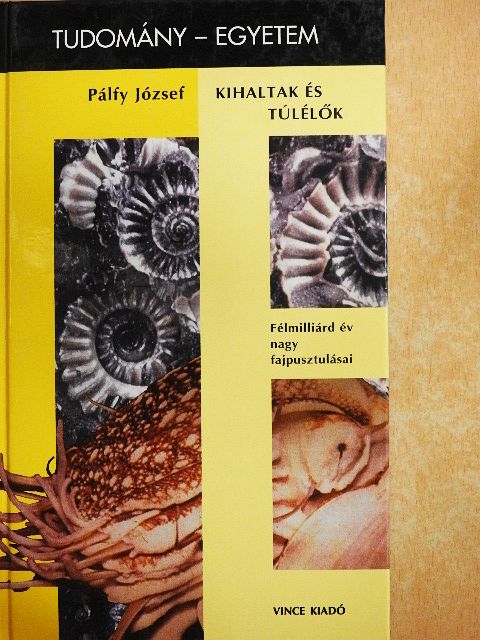 Pálfy József - Kihaltak és túlélők [antikvár]