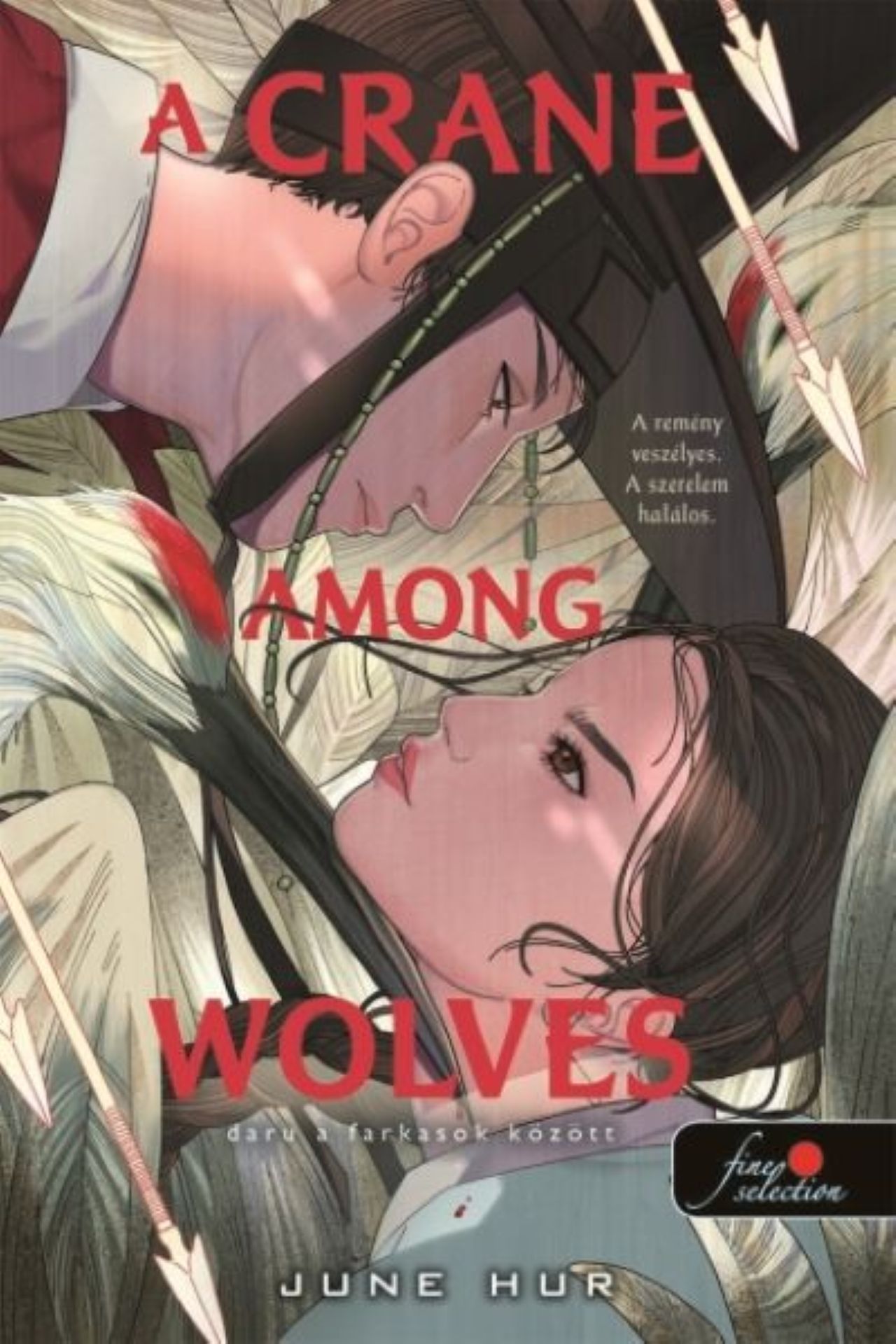 June Hur - A Crane Among Wolves - Daru a farkasok között