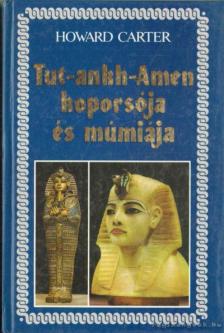 Carter, Howard - Tut-ankh-Amen koporsója és múmiája [antikvár]