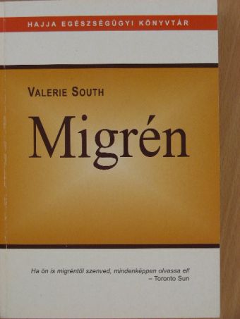 Valerie South - Migrén [antikvár]
