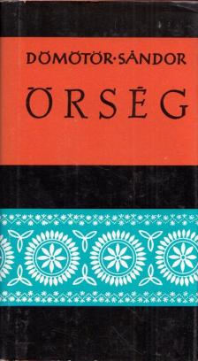 Dömötör Sándor - Őrség [antikvár]