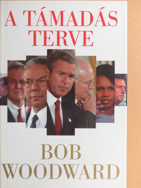 Bob Woodward - A támadás terve [antikvár]