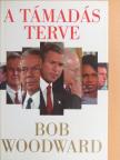 Bob Woodward - A támadás terve [antikvár]