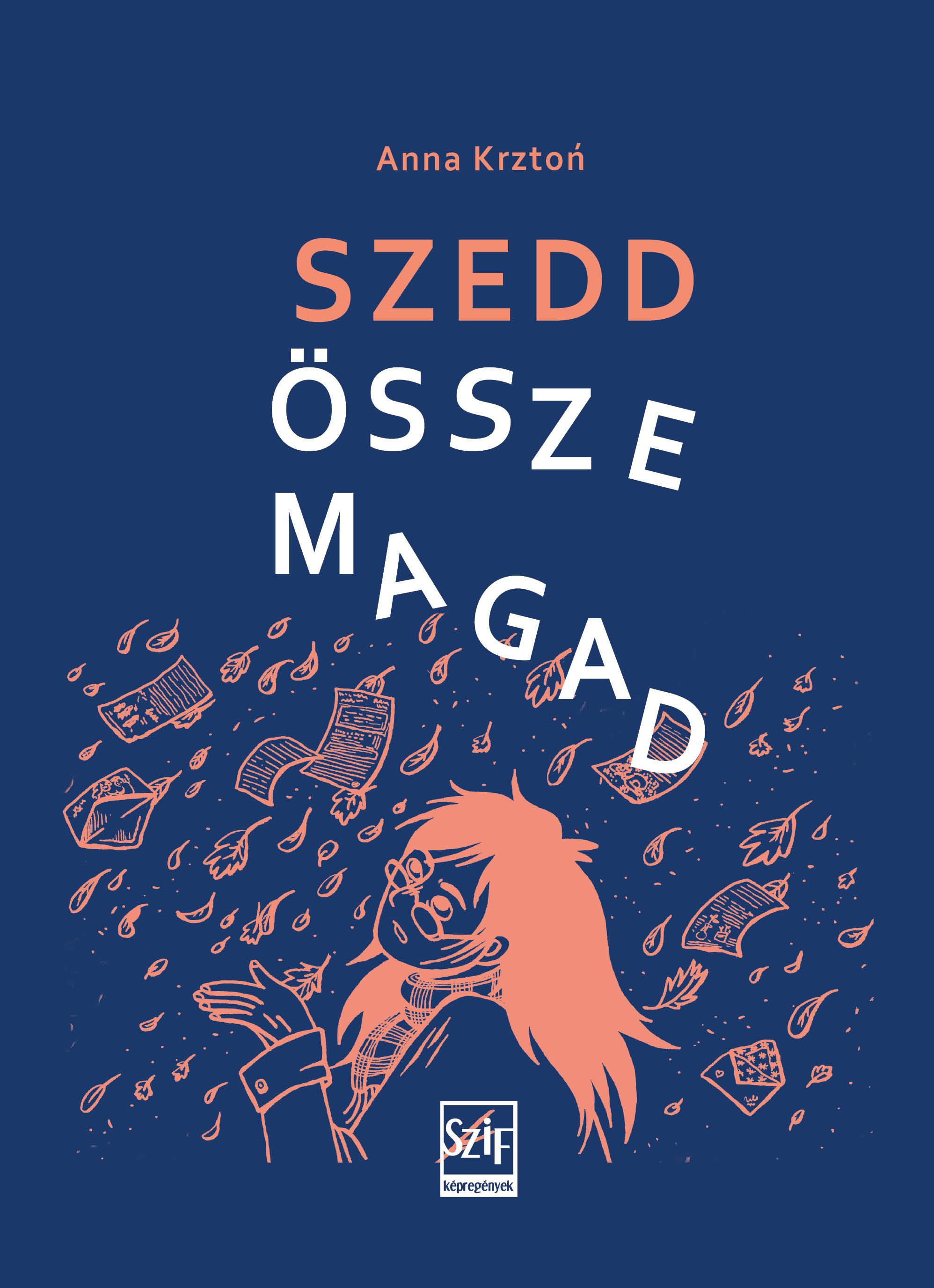 Anna Krztoń - Szedd össze magad [szépséghibás]