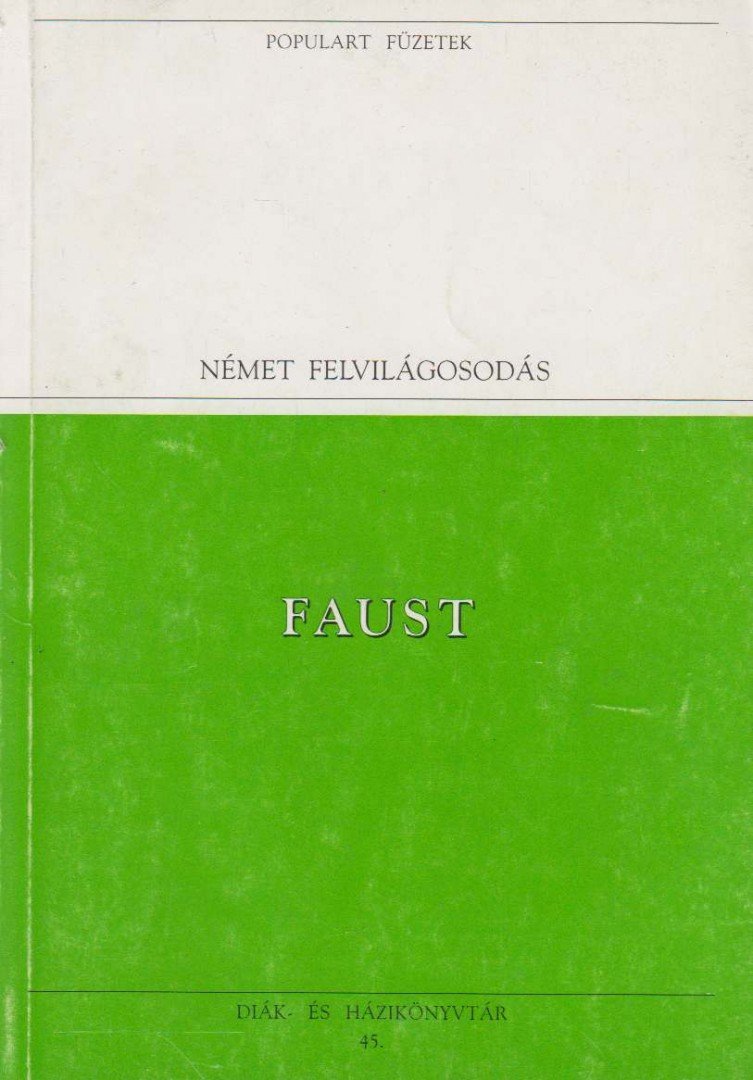 Johann Wolfgang Goethe - Faust [antikvár]