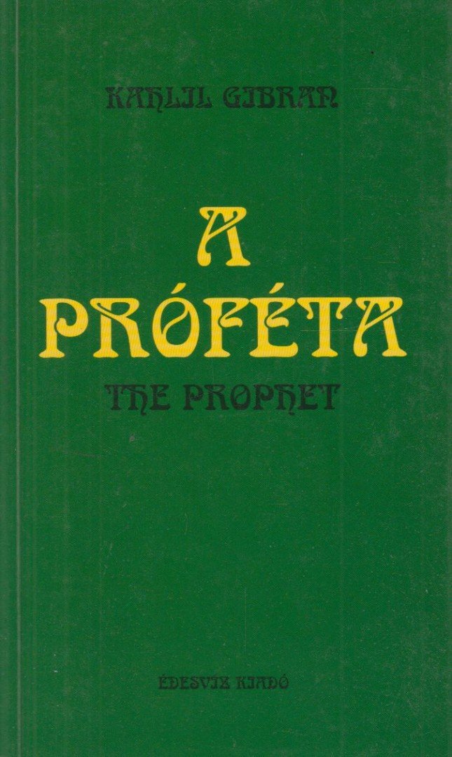 Kahlil Gibran - A próféta [antikvár]