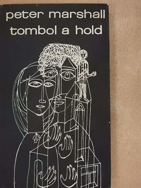 Peter Marshall - Tombol a hold [antikvár]