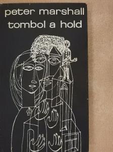 Peter Marshall - Tombol a hold [antikvár]
