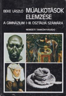 BEKE LÁSZLÓ - Műalkotások elemzése [antikvár]