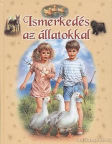 Dobos Edit - Ismerkedés az állatokkal [antikvár]