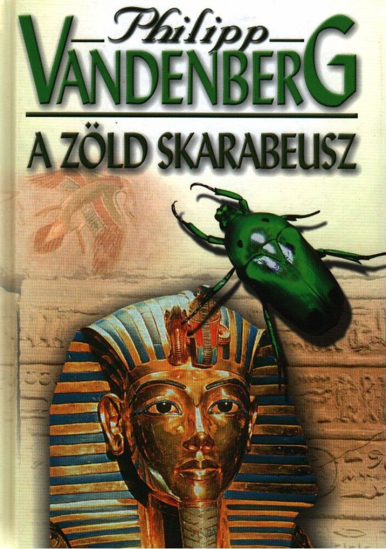 Philipp Vandenberg - A zöld skarabeusz [antikvár]