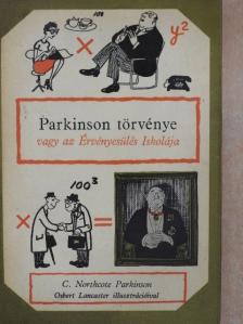 C. Northcote Parkinson - Parkinson törvénye [antikvár]