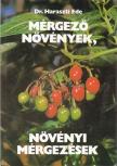 Haraszti Ede - Mérgező növények, növényi mérgezések [antikvár]