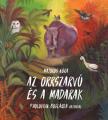 Majoros Nóra - Az orrszarvú és a madarak [antikvár]