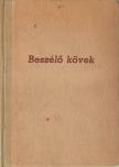 Péntek Gyula - Beszélő kövek [antikvár]