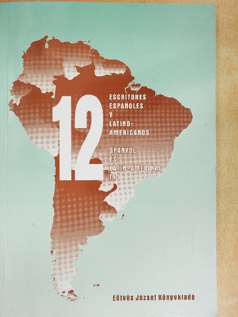 Ana María Matute - 12 spanyol és latin-amerikai író [antikvár]