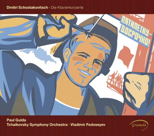 SHOSTAKOWITSCH - THE PIANO CONCERTOS CD PAUL GULDA, FEDOSEYEV