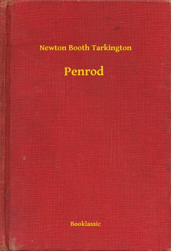 Tarkington Newton Booth - Penrod [eKönyv: epub, mobi]