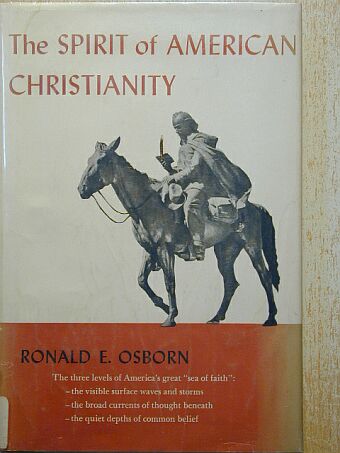Ronald E. Osborn - The spirit of american christianity [antikvár]