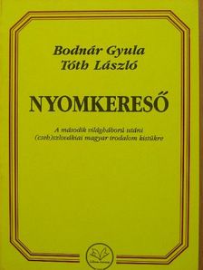 Bodnár Gyula - Nyomkereső [antikvár]