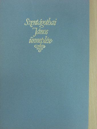 Berend T. Iván - Szentágothai János ünneplése [antikvár]