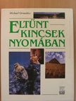 Michael Groushko - Eltűnt kincsek nyomában [antikvár]