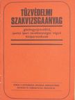 Dunai Kovács Béla - Tűzvédelmi szakvizsgaanyag gázöngyújtó-töltő, -javító ipari tevékenységet végző kisiparosoknak [antikvár]