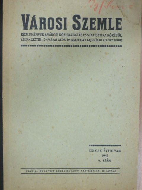 Dr. Bene Lajos - Városi Szemle 1943/6. [antikvár]