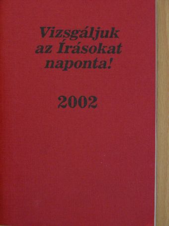Vizsgáljuk az Írásokat naponta! 2002 [antikvár]
