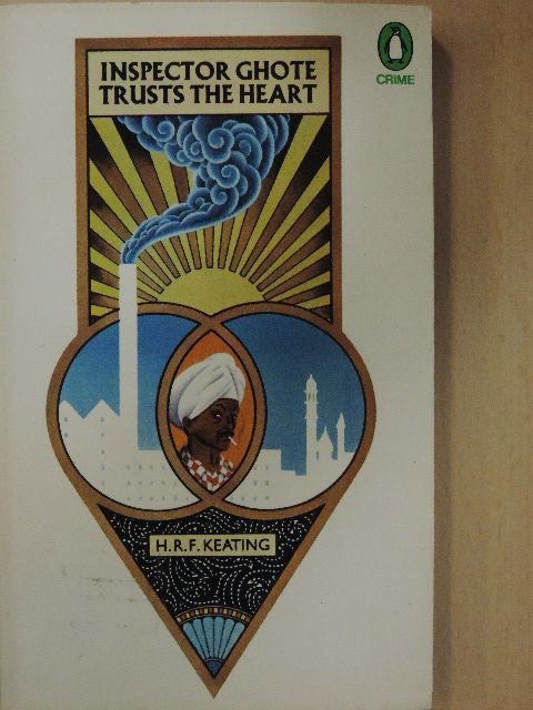 H. R. F. Keating - Inspector Ghote Trusts the Heart [antikvár]