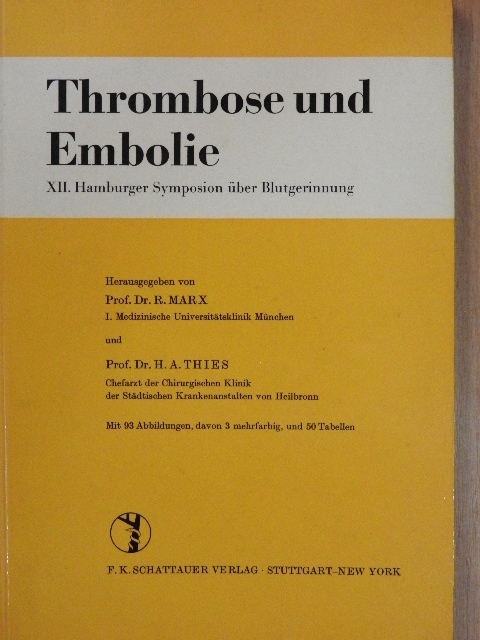 B. Moll - Thrombose und Embolie [antikvár]