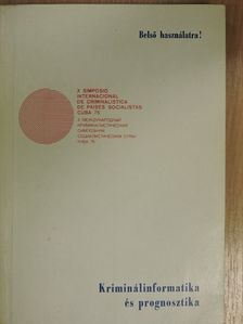 Kriminálinformatika és prognosztika [antikvár]