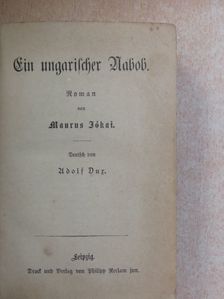 Maurus Jókai - Ein ungarischer Nabob (gótbetűs) [antikvár]