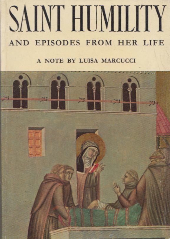 Luisa Marcucci - Saint Humility [antikvár]