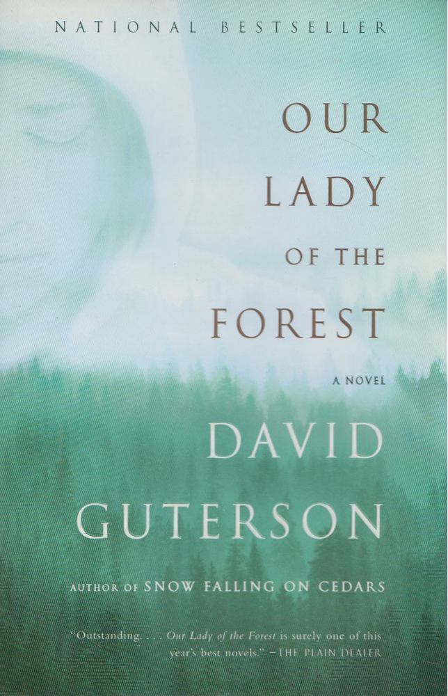 GUTERSON, DAVID - Our Lady of the Forest [antikvár]