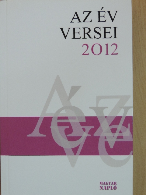 Ágh István - Az év versei 2012 [antikvár]