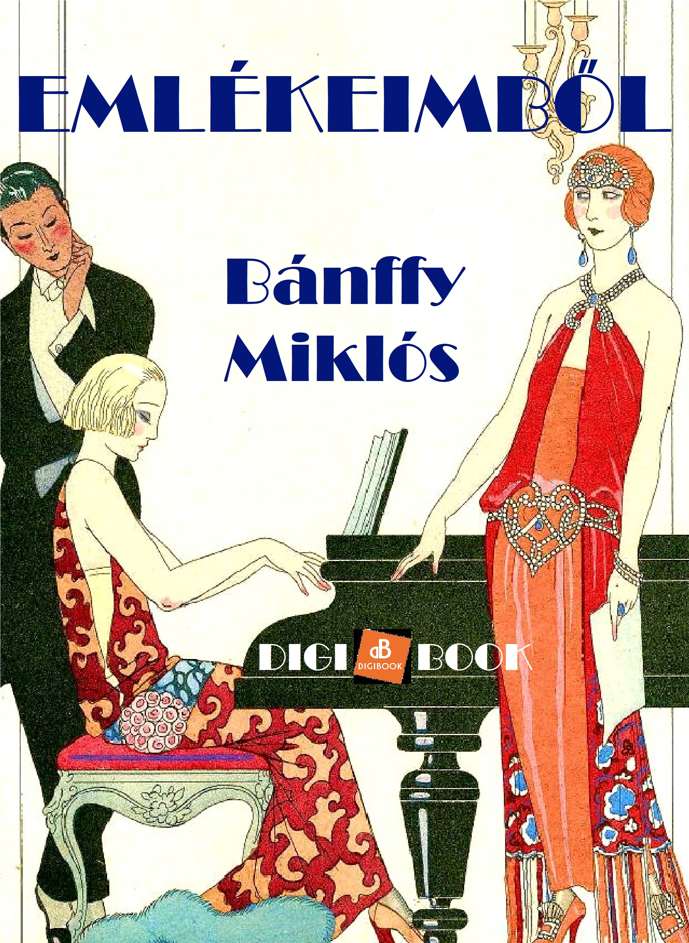 BÁNFFY MIKLÓS - Emlékeimből [eKönyv: epub, mobi]