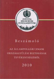 Dr. Kovács Zsolt - Beszámoló az állampolgári jogok országgyűlési biztosának tevékenységéről 2010 [antikvár]