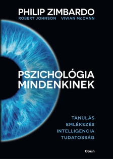 Philip Zimbardo-VIVIAN MCCANN-ROBERT JOHNSON - Pszichológia mindenkinek 2.
