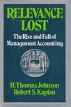 H. Thomas Johnson, Kaplan, Robert S. - Relevance Lost [antikvár]