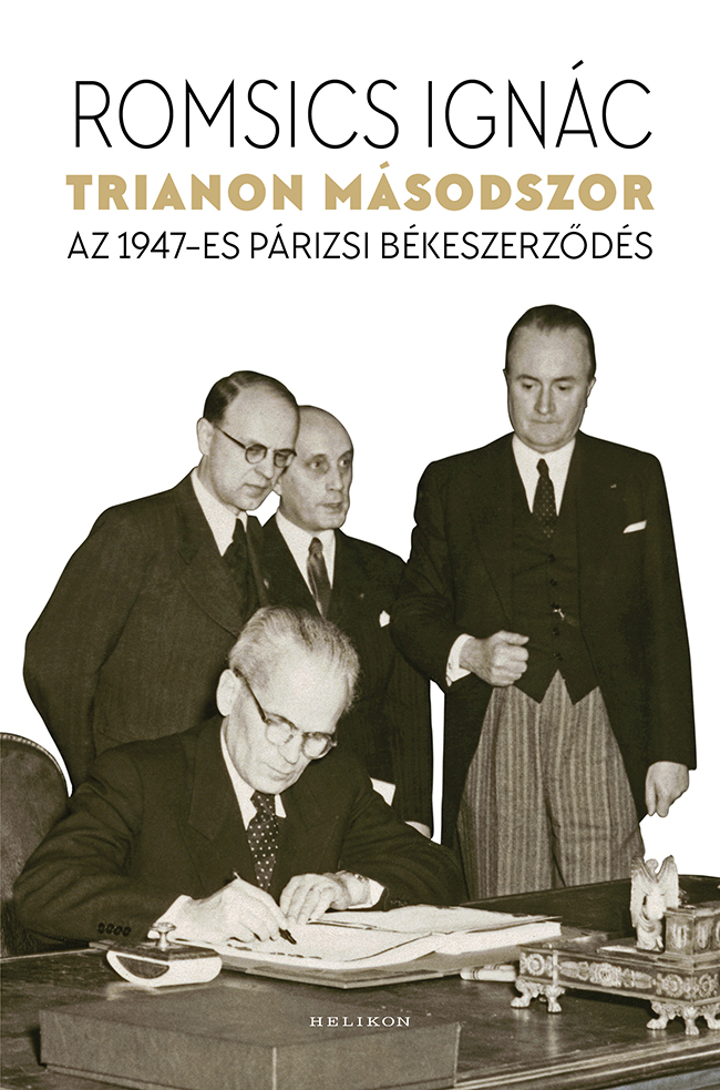Romsics Ignác - Trianon másodszor
