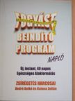 André Anikó - Fogyást Beindító Program Napló [antikvár]