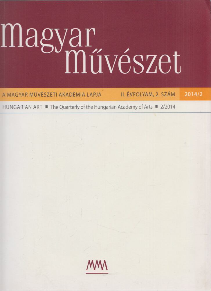 Kulin Ferenc - Magyar művészet II. évfolyam, 2. szám 2014/2 [antikvár]