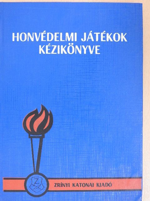 Domonkos János - Honvédelmi játékok kézikönyve [antikvár]