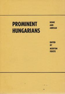 Fekete Márton - Prominent Hungarians [antikvár]