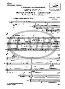 LENDVAY KAMILLÓ - SOTTO VOCE NO.2 (VERLAINE:ŐSZI CHANSON,TÓTH ÁRPÁD FORDÍTÁSA)