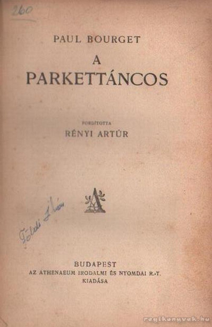Bourget, Paul - A parkettáncos [antikvár]