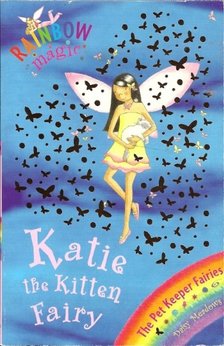Daisy Meadows - Katie the Kitten Fairy [antikvár]